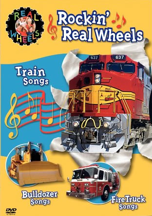 Rockin Real Wheels Songs - Train Songs, Fire Truck Songs, Bulldozer Songs