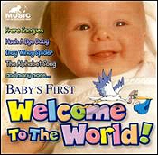 Welcome To The World! by Baby's First