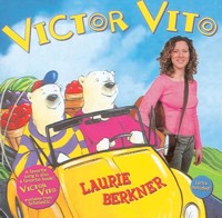 Victor Vito by Laurie Berkner