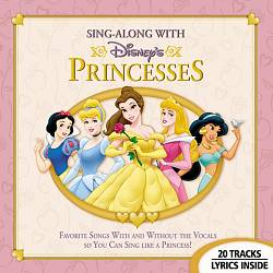 Sing Along With Disney Princess by Walt Disney