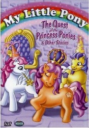 My Little Pony - The Quest Of The Princess Ponies And Other Stories by My Little Pony