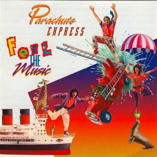 Feel The Music Cd by Parachute Express