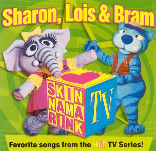 Skinnamarink Tv - Favorite Songs From The Hit Tv Series Sharon, Lois & Bram 