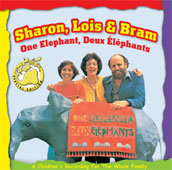 One Elephant, Deux Elephants - A Children's Recording For The Whole Family Sharon, Lois & Bram 