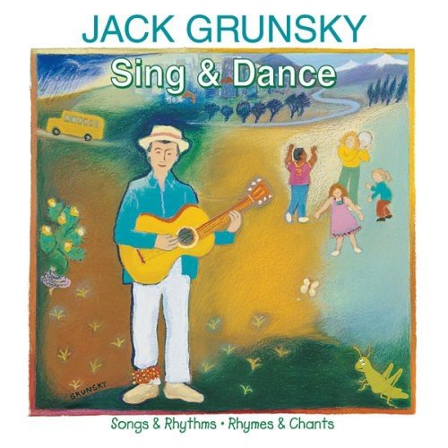 Sing And Dance by Jack Grunsky