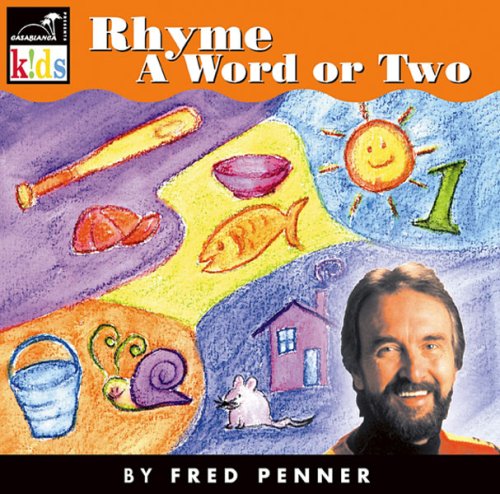 Rhyme A Word Or Two by Fred Penner