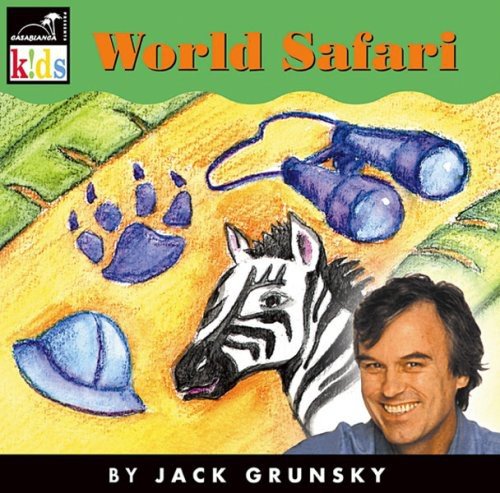 World Safari by Jack Grunsky
