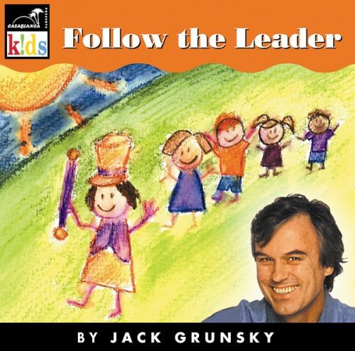 Follow The Leader by Jack Grunsky