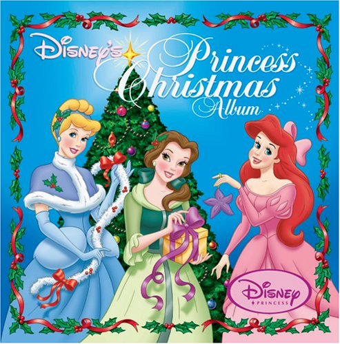 Walt Disney's Princess Christmas Album by Various Artists