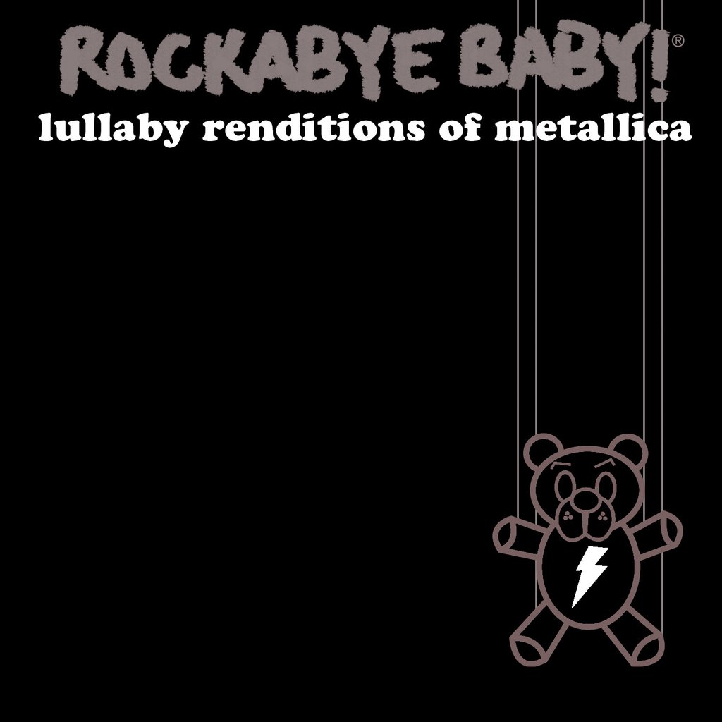 Rockabye Baby! Lullaby Renditions Of Metallica Rockabye Baby 