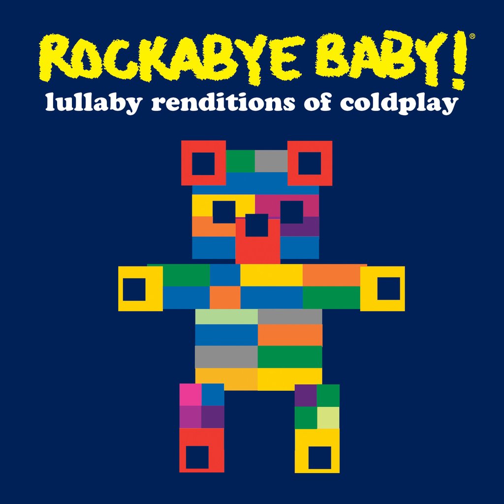 Rockabye Baby! Lullaby Renditions Of Coldplay Rockabye Baby 