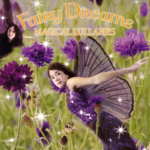 Magical Lullabies Cd by Fairy Dreams