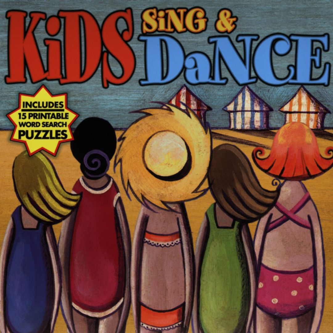Kids Sing And Dance With 15 Bonus Printable Word Search Puzzles by Various Artists