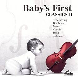 Baby's First Classics Ii Various Artists 