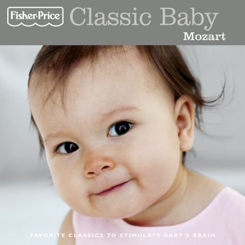 Classic Baby: Mozart Various Artists 