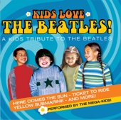 Kids Love The Beatles - A Kids Tribute To The Beatles Mega Kids 