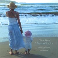 A Mother's Voice - Children's + Family Folk Music by Diane Rose