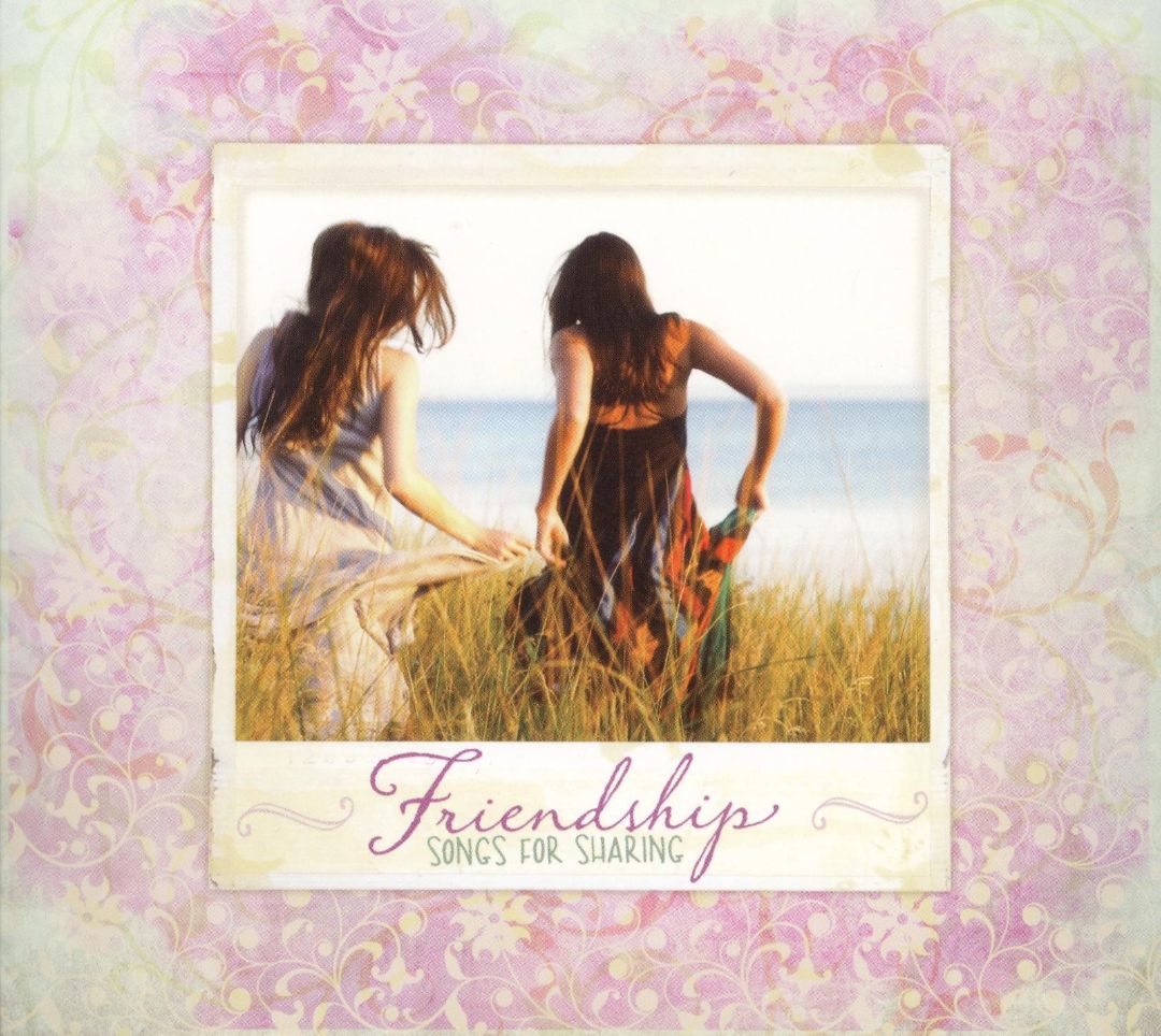 Friendship - Songs For Sharing by Various Artists