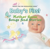 Mother Goose Songs & Stories Baby's First 