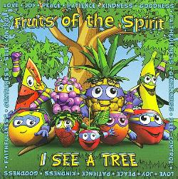 Fruit Of The Spirit - I See A Tree Various Artists 