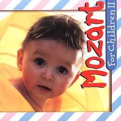 Mozart For Children Two - Music For Kids by Mozart