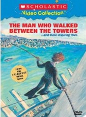 The Man Who Walked Between The Towers And More Inspiring Tales - Narrated Version,  Scholastic Video Collection Various 