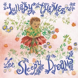 Lullaby Themes For Sleepy Dreams Susie Tallman 