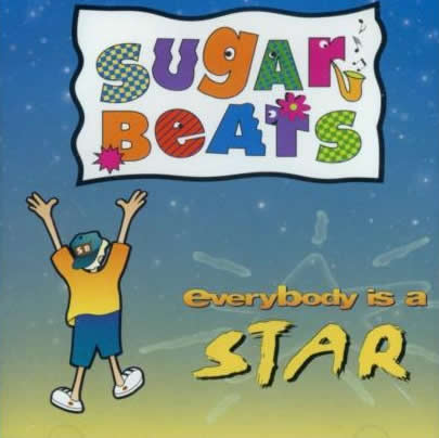 Everybody Is A Star - Fresh And Funky Retro Pop Songs For Parents & Kids by Sugar Beats