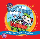 Away We Go Travellin' Songs - 15 Music Tunes For Tiny Travellers Kids Club Singers 