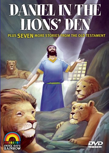 Daniel In The Lion's Den Plus 7 More Stories From The Old Testament by Under God's Rainbow