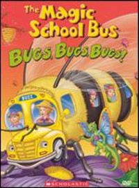 The Magic School Bus - Bugs, Bugs, Bugs Magic School Bus 